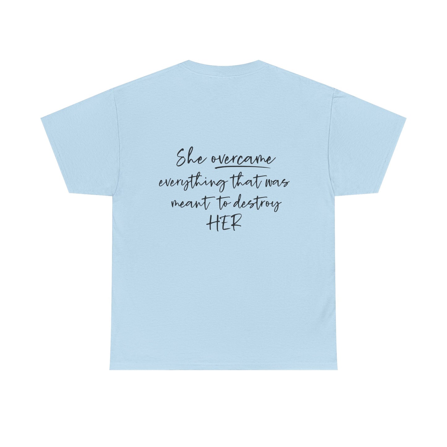 Empowering Tee - 'Powerful' & 'She Overcame' Inspirational Shirt
