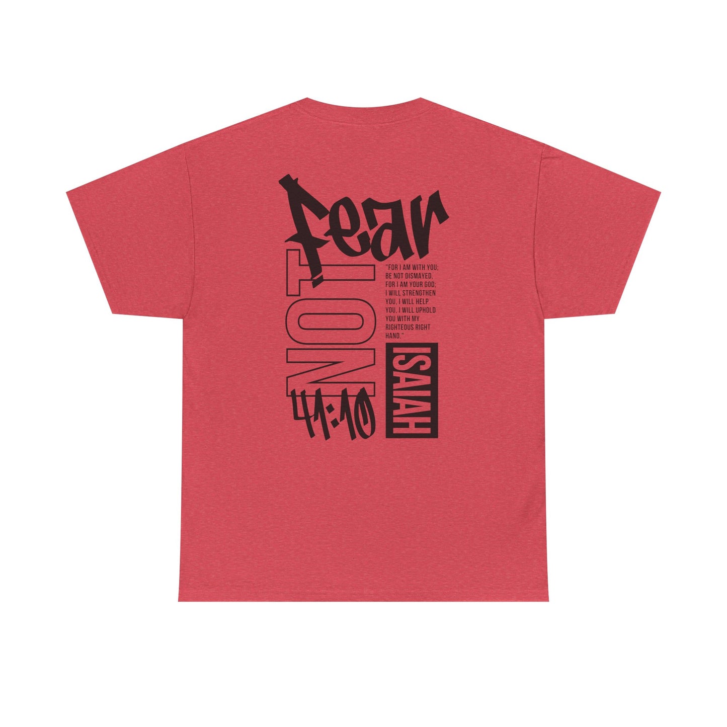 Isaiah 41:10 Faith Shirt- Black letters
