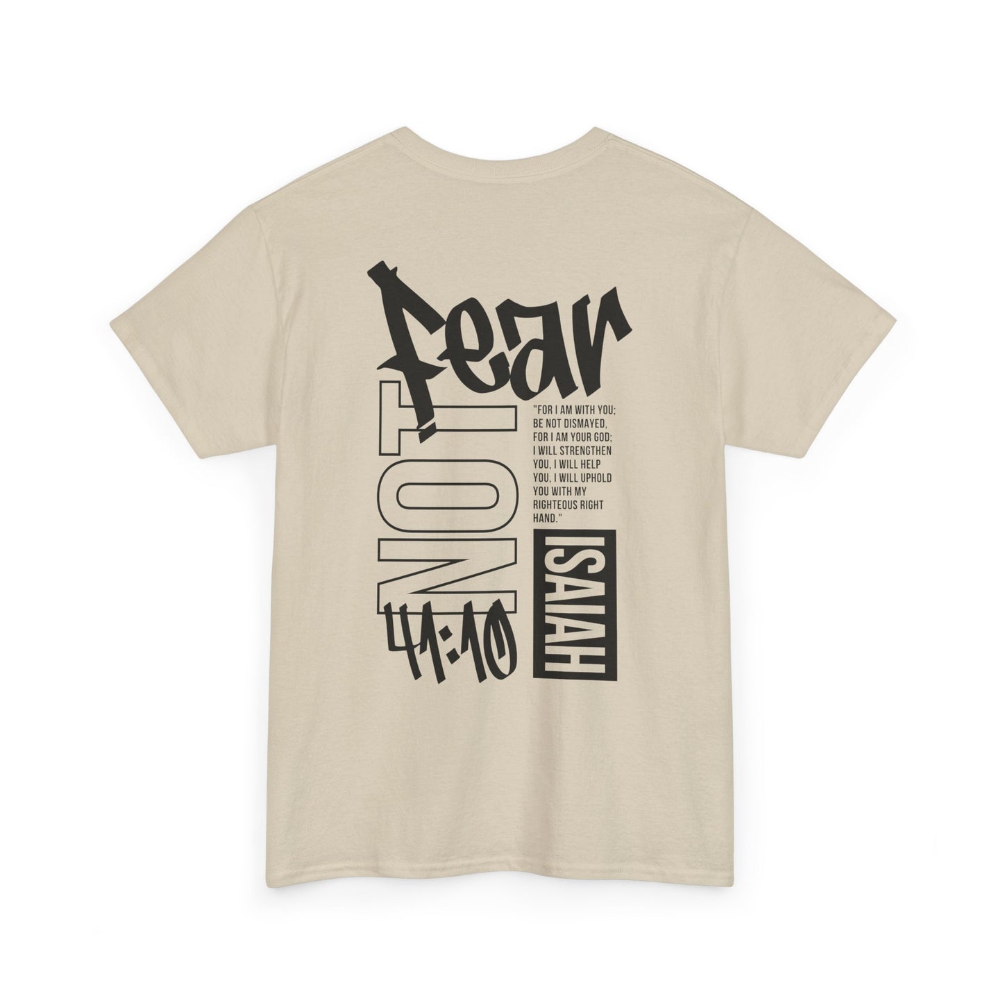 Isaiah 41:10 Faith Shirt- Black letters