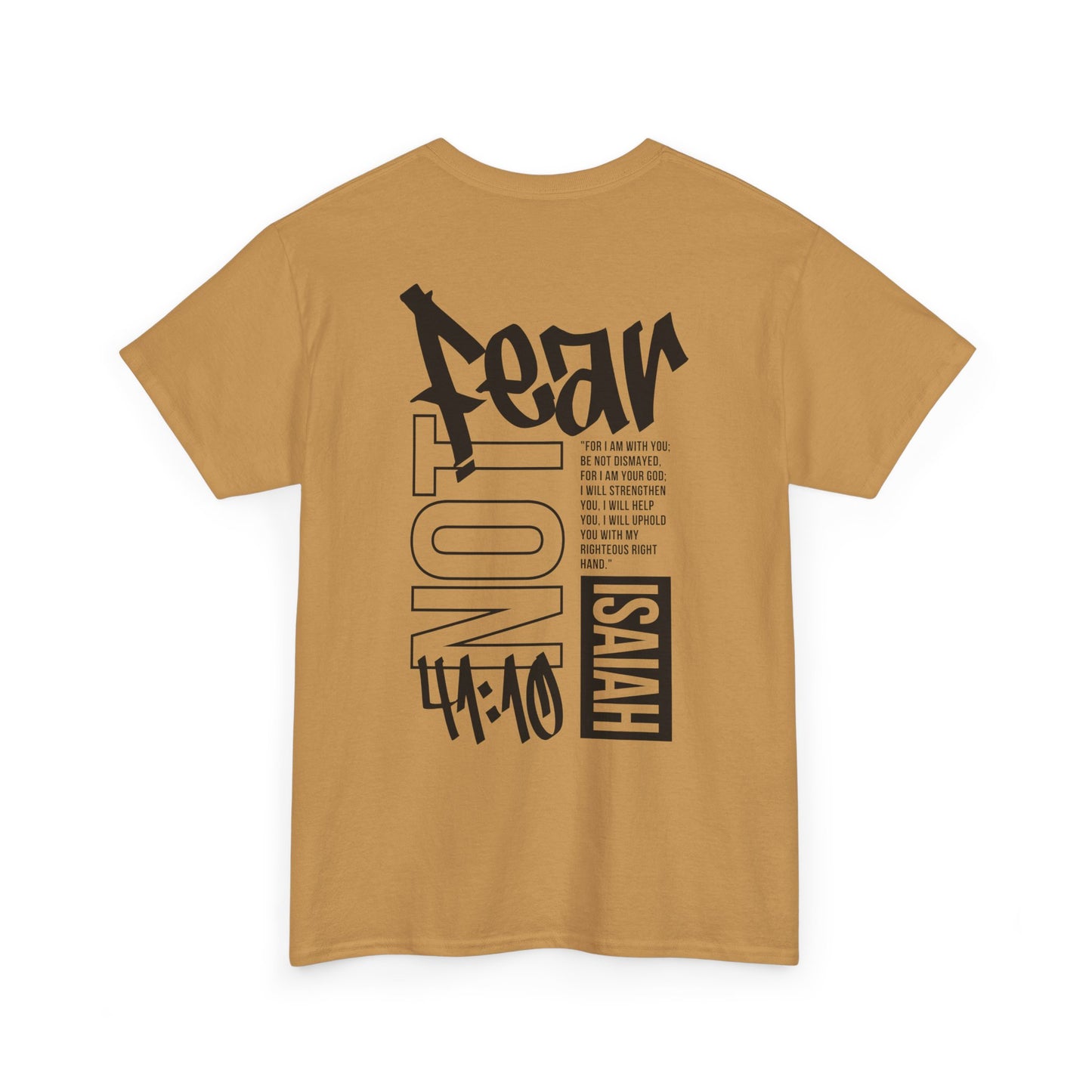 Isaiah 41:10 Faith Shirt- Black letters