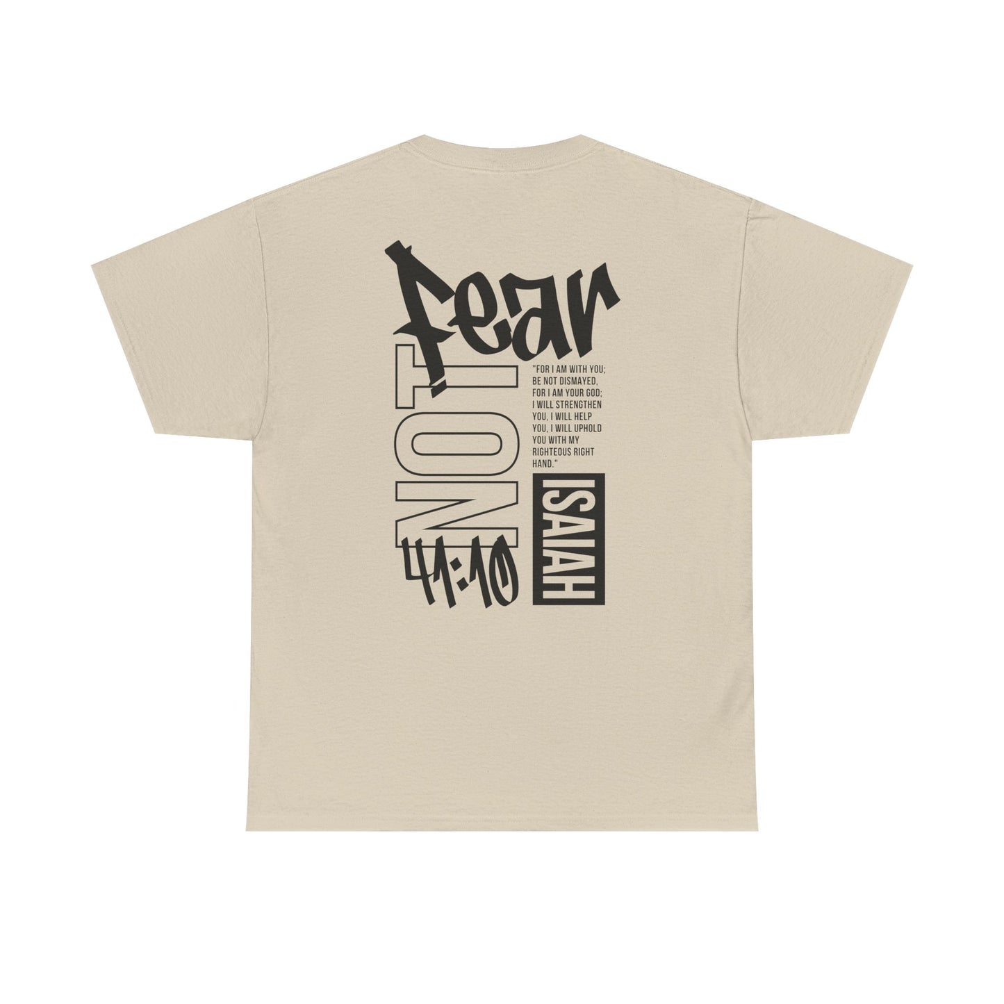 Isaiah 41:10 Faith Shirt- Black letters