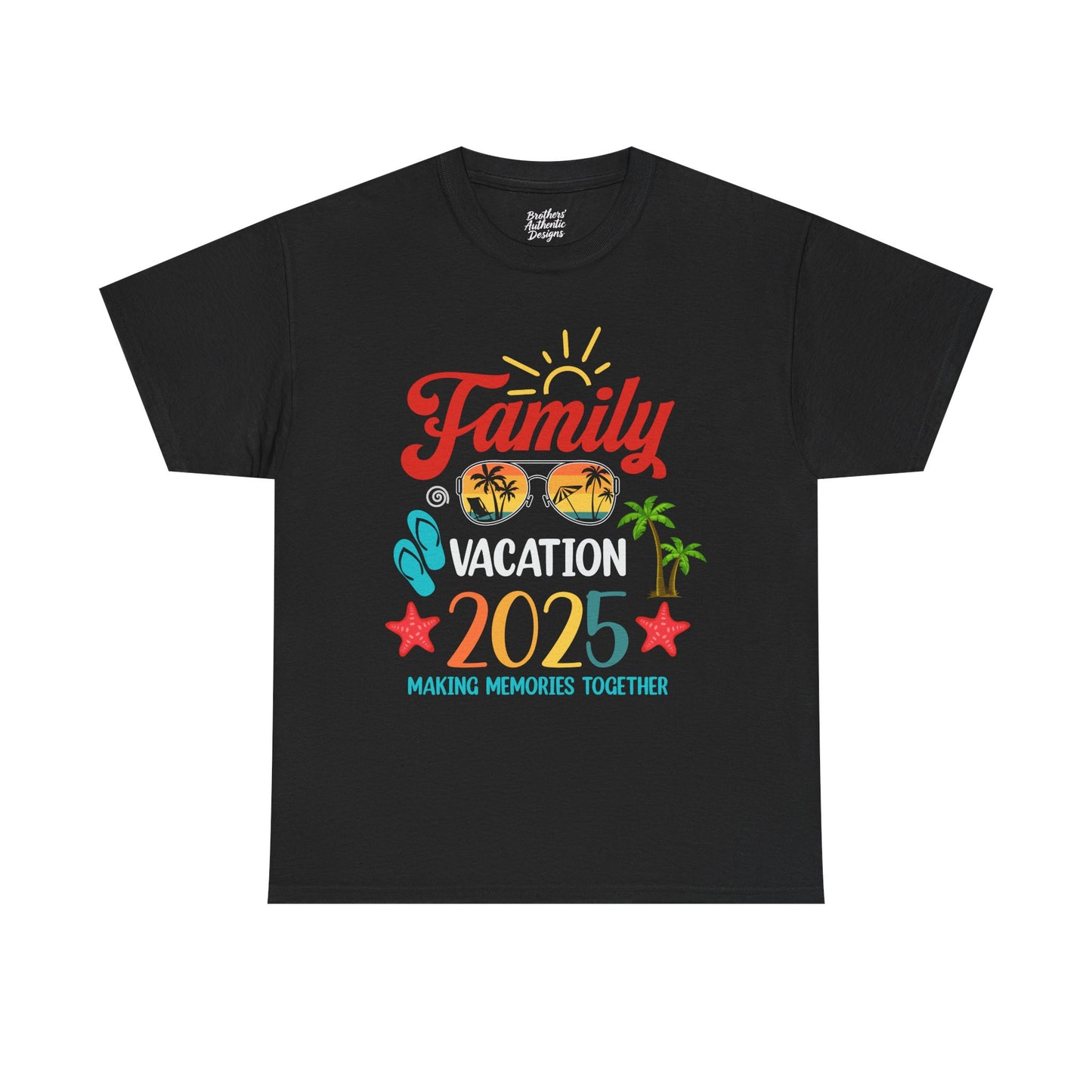 Family Vacation 2025 T-Shirt | Making Memories Together Tee