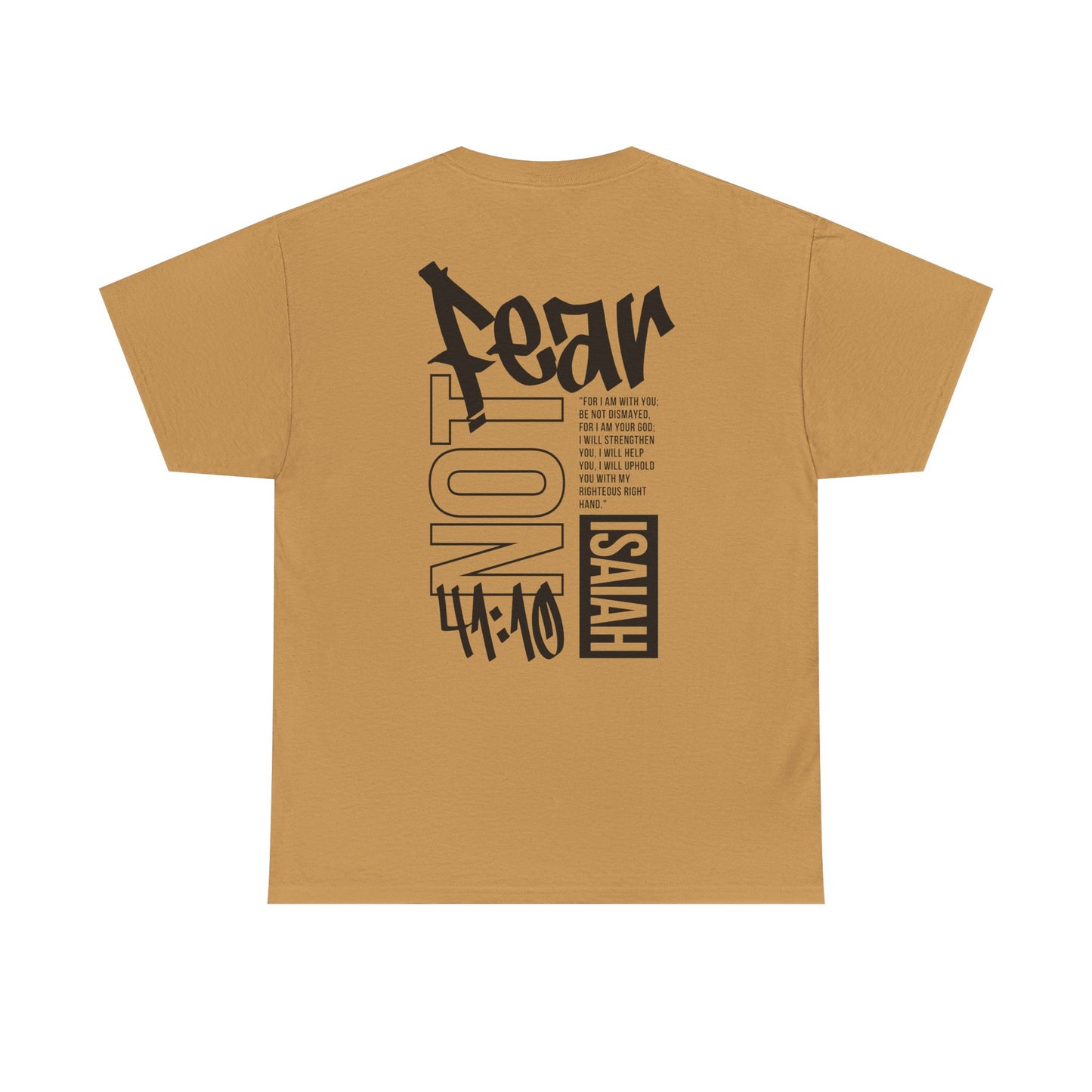 Isaiah 41:10 Faith Shirt- Black letters
