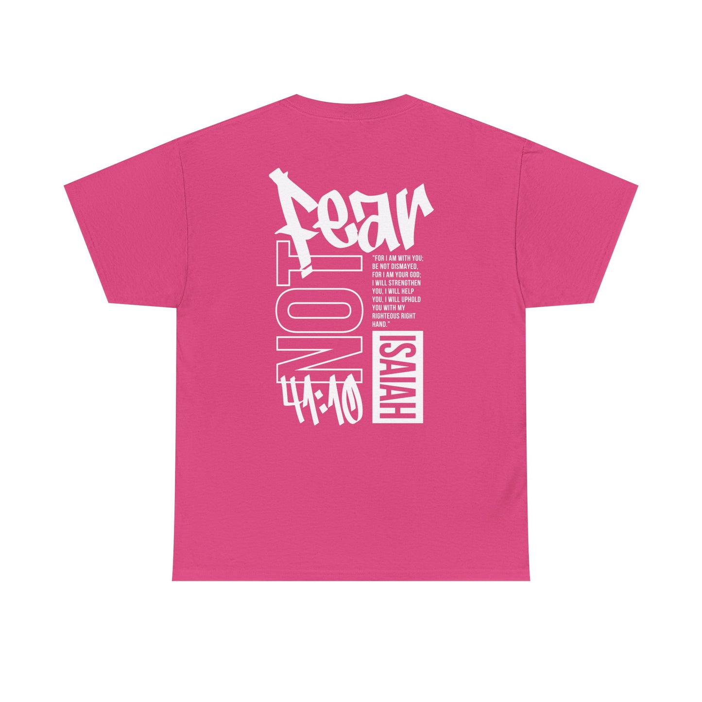 Isaiah 41:10 Faith Shirt