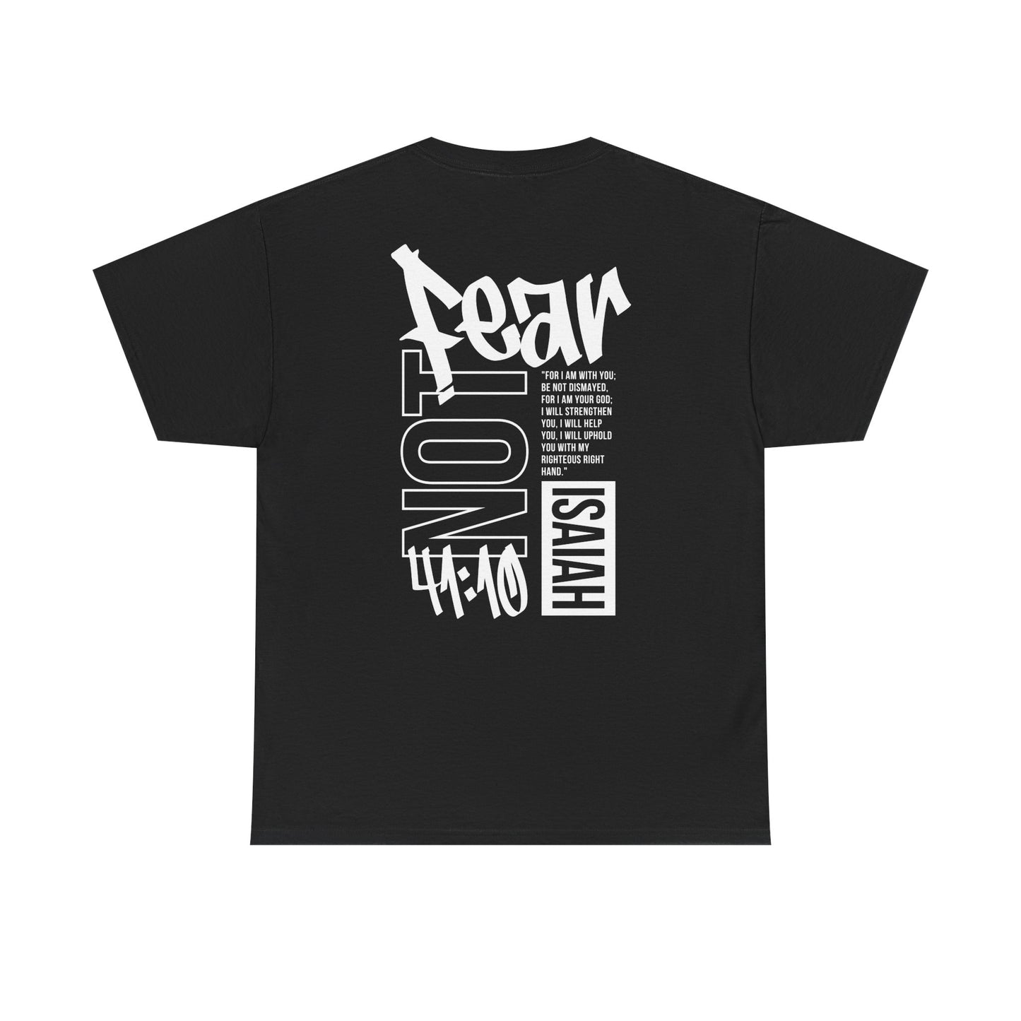 Isaiah 41:10 Faith Shirt