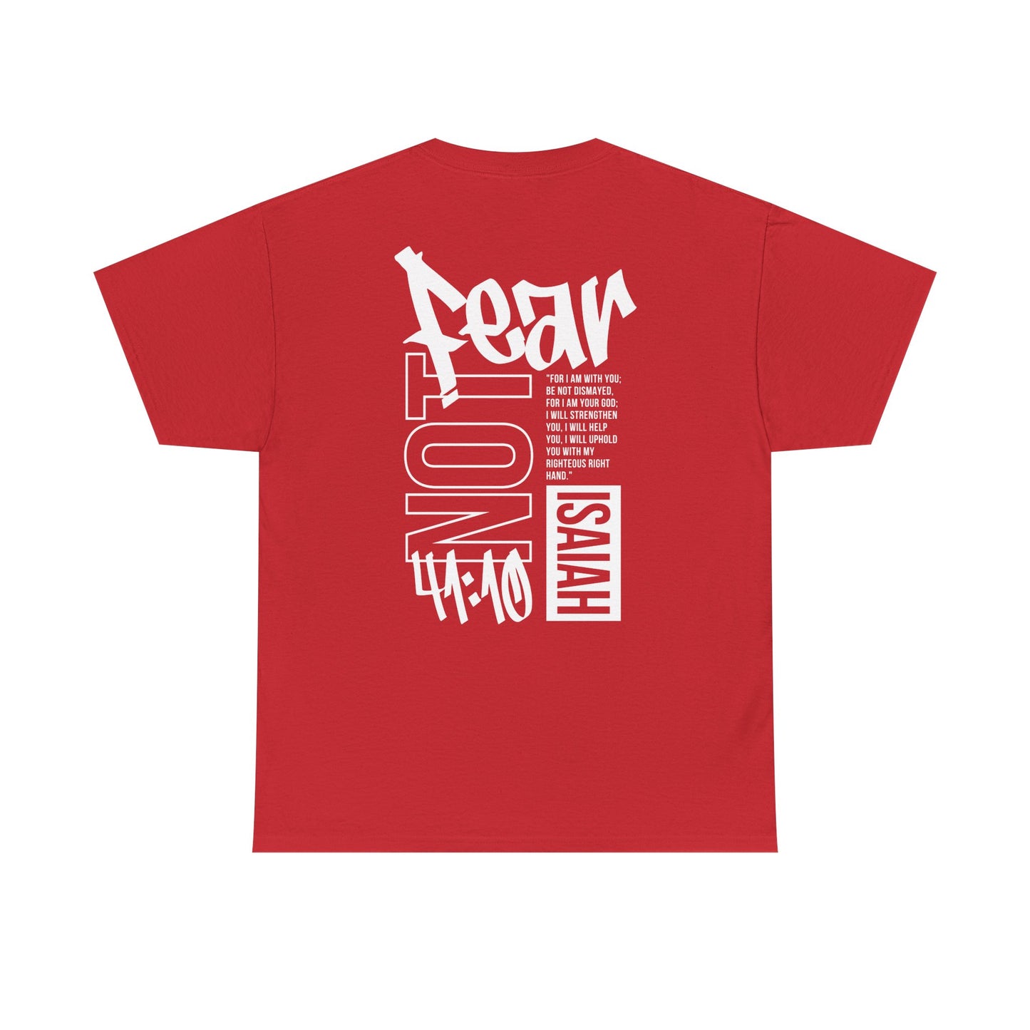 Isaiah 41:10 Faith Shirt